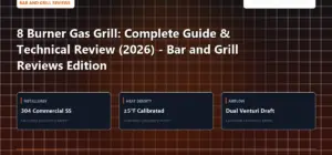 Technical benchmark and review guide for 8 Burner Gas Grill: Complete Guide & Technical Review (2026) - Bar and Grill Reviews Edition