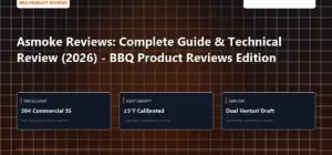 Technical benchmark and review guide for Asmoke Reviews: Complete Guide & Technical Review (2026) - BBQ Product Reviews Edition
