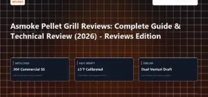 Technical benchmark and review guide for Asmoke Pellet Grill Reviews: Complete Guide & Technical Review (2026) - Reviews Edition